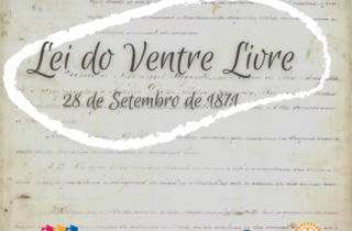 28 de setembro. aniversario da lei do ventre livre