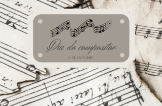 7 de outubro. Dia do Compositor