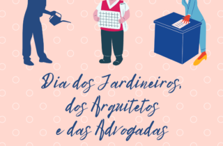 15 de dezembro. dia das advogadas, dos jardineiros e dos arquitetos