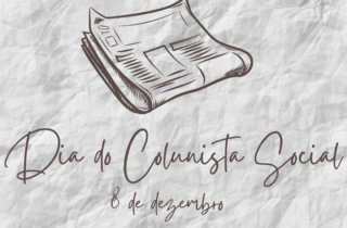 8 de dezembro. dia do colunista social
